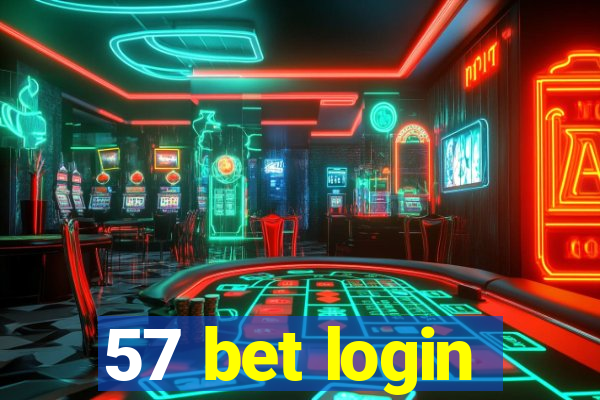 57 bet login